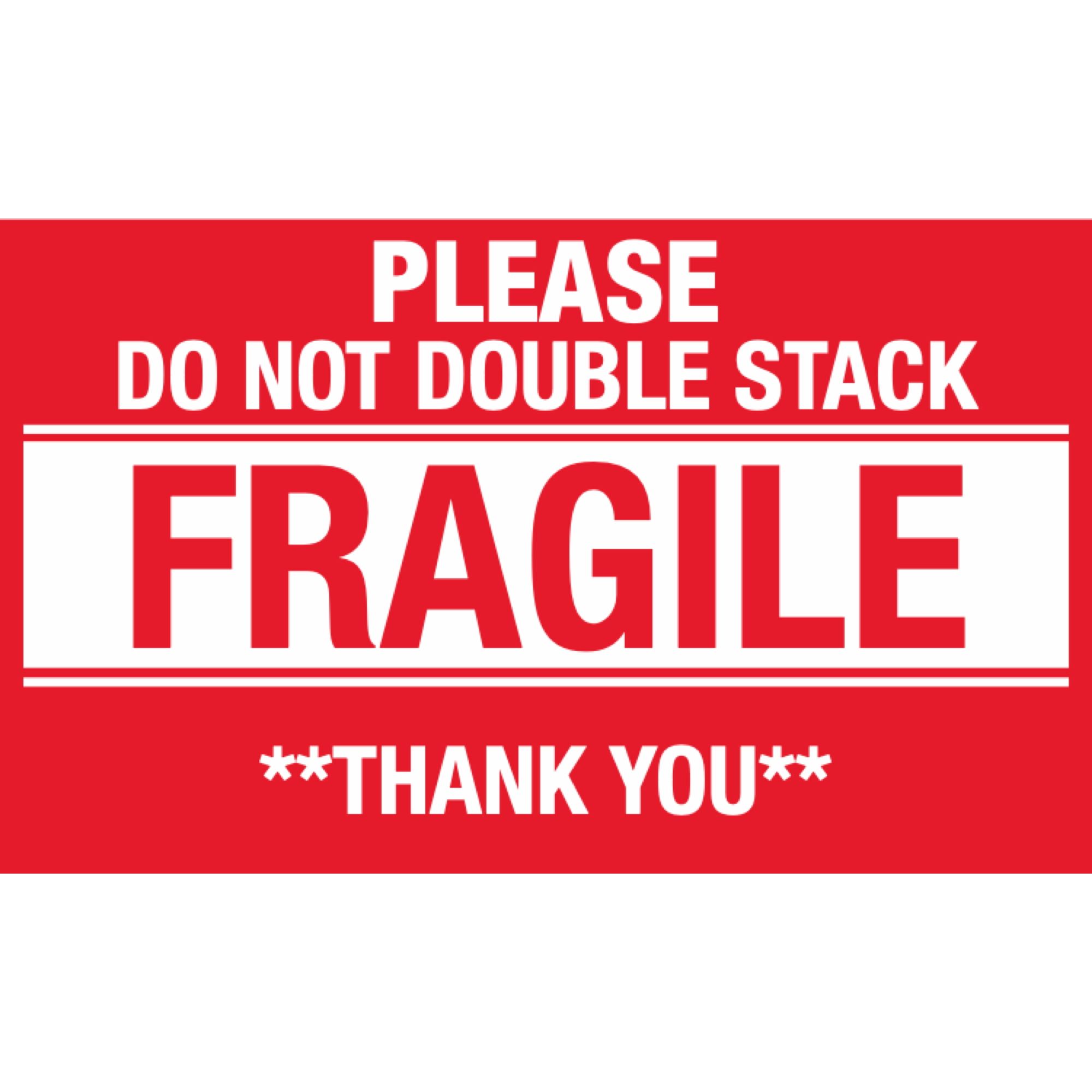 please-do-not-double-stack-fragile-thank-you-3-x-5-carlton-industries