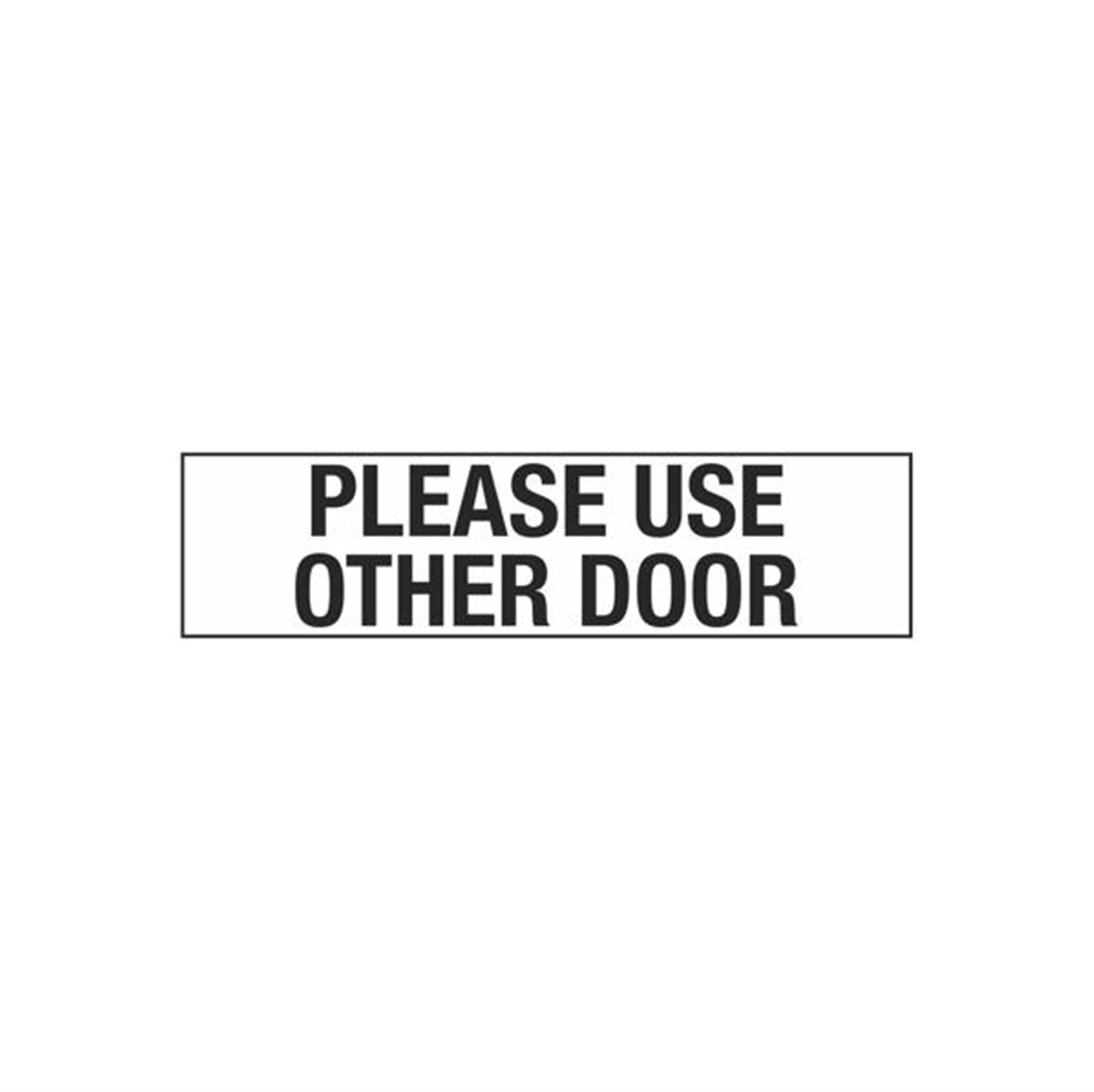 Please Use Other Door - 2 x 8 | Carlton Industries