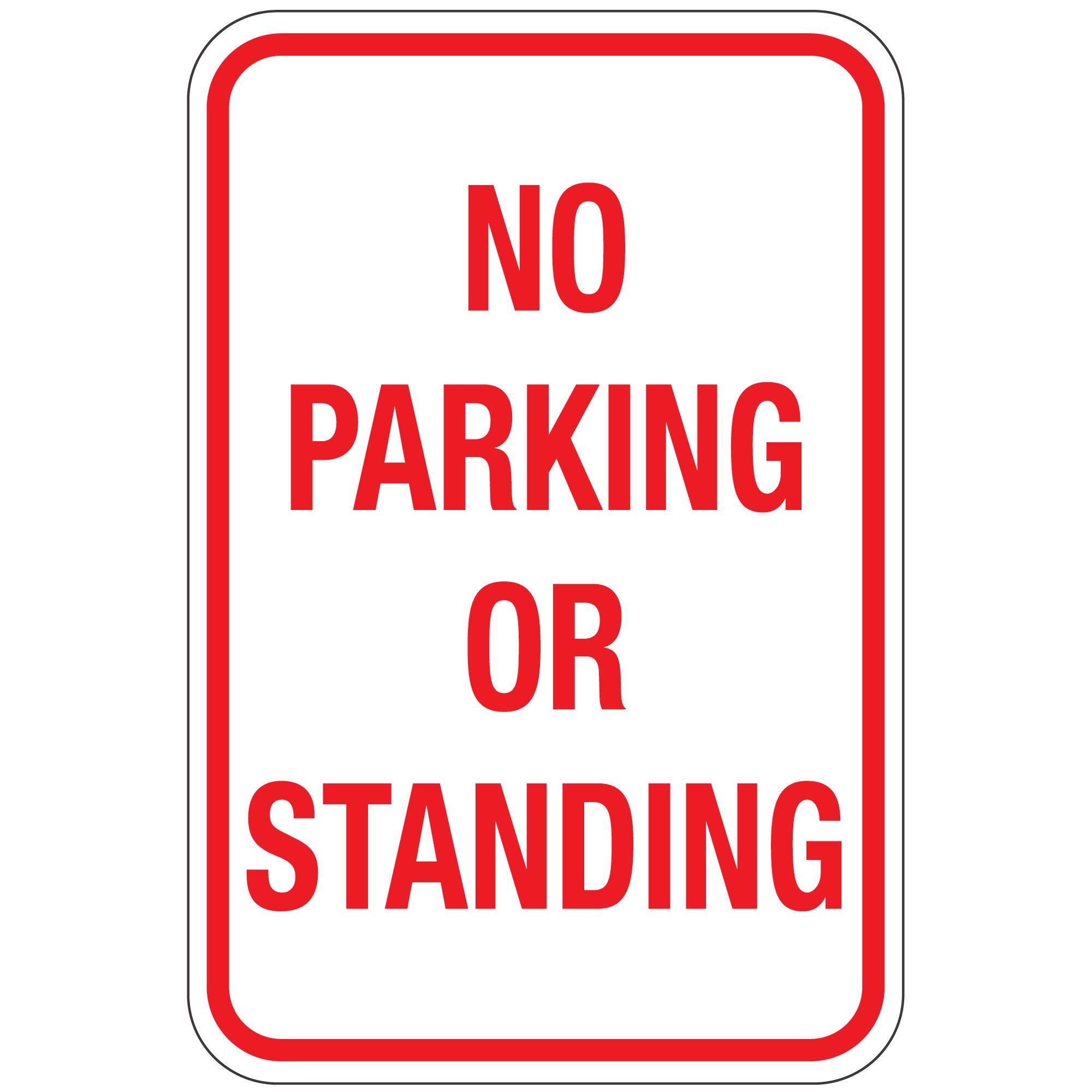 No Parking Or Standing Sign 12x18 Carlton Industries