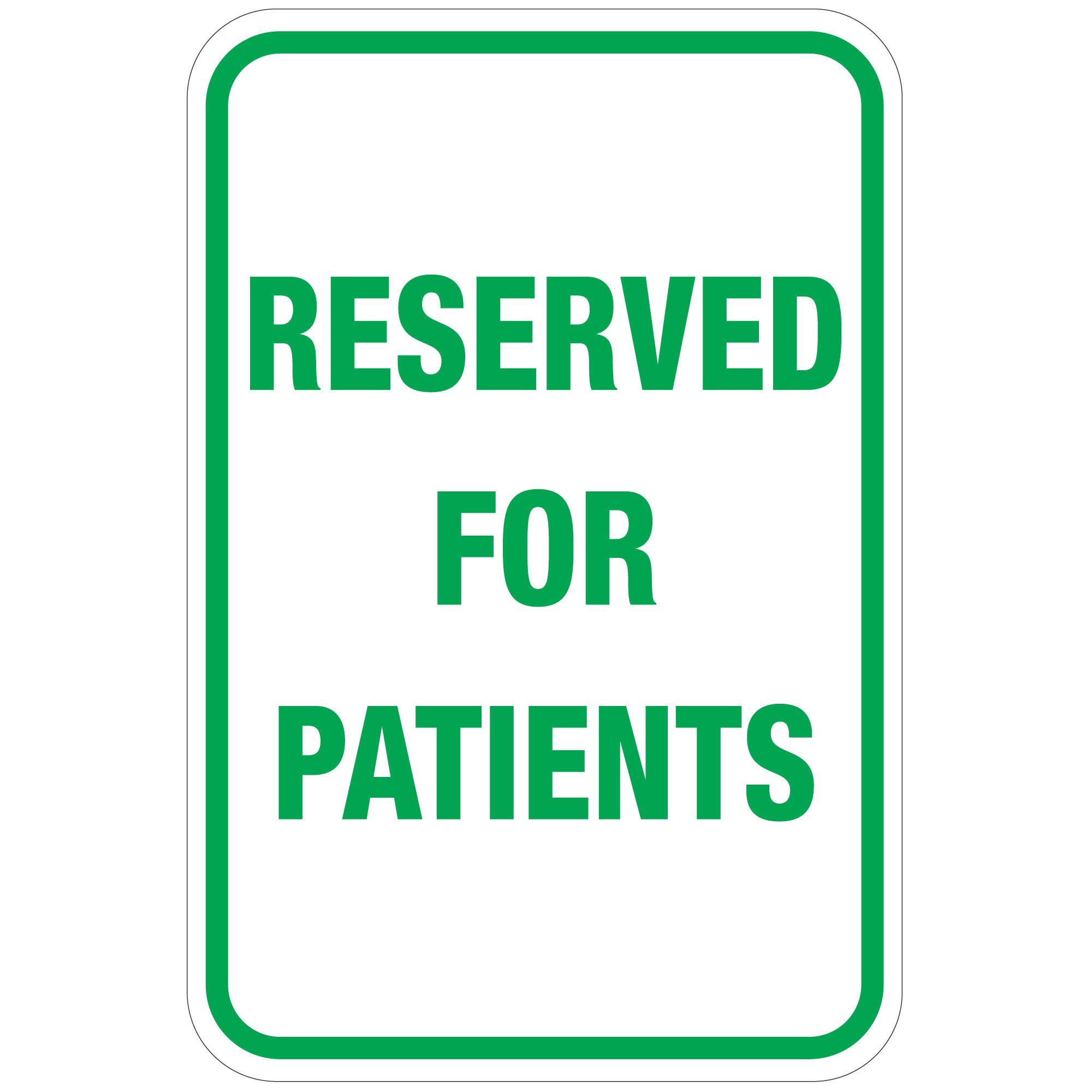 Reserved For Patients Sign 12 X 18 