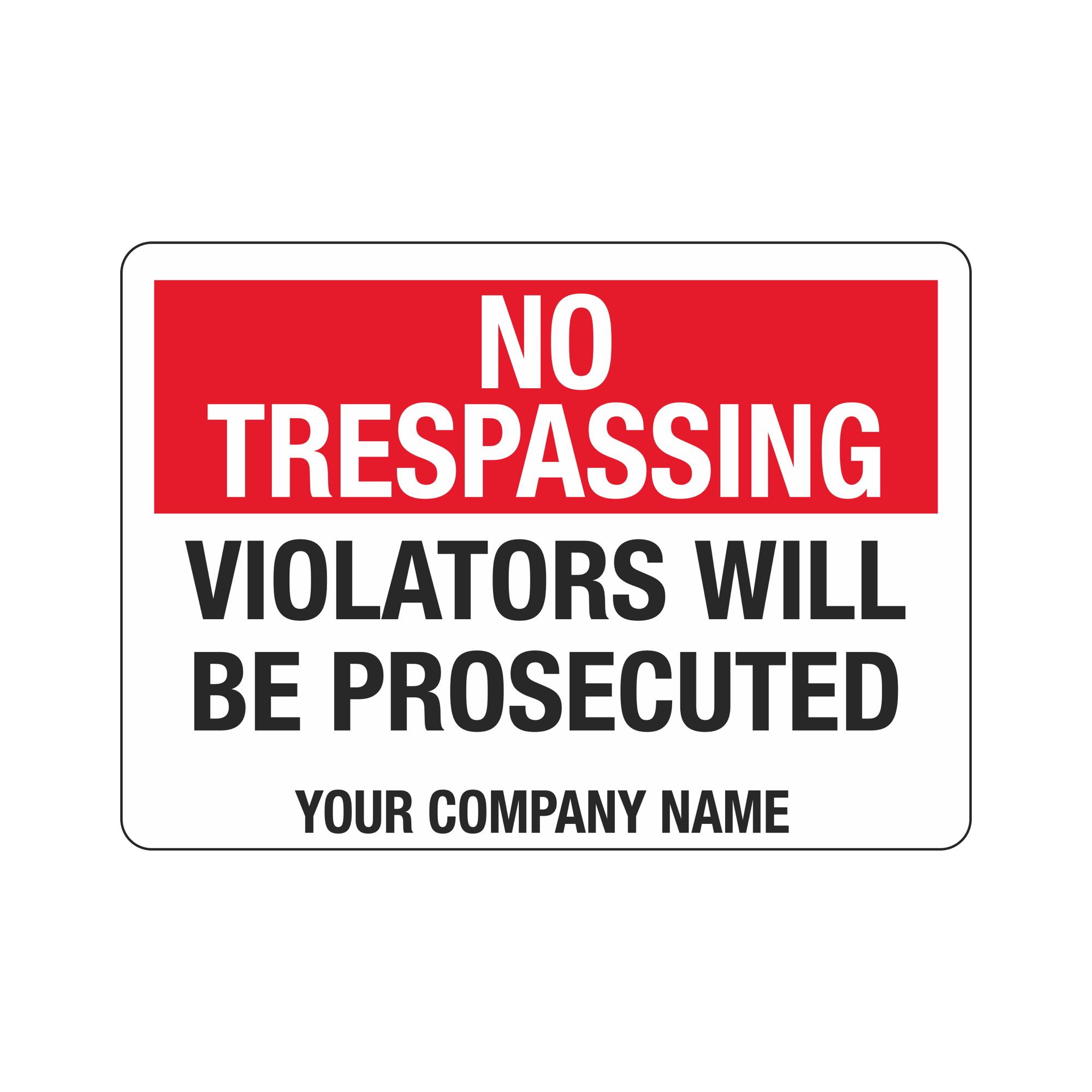 Custom Worded Security No Trespassing Signs | Carlton Industries