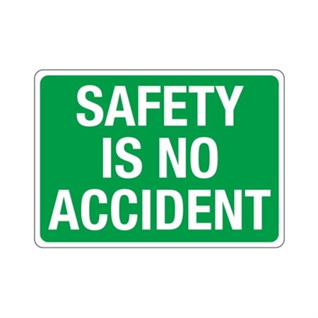 Safety Is No Accident Sign | Carlton Industries