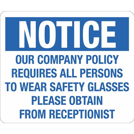 10x14 Poly Notice Obtain Safety Glasses from Recept. Sign