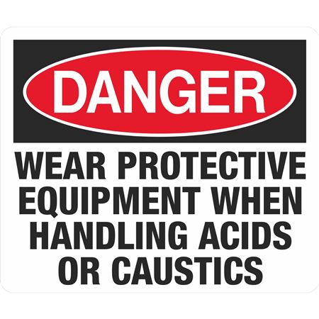 Wear Protective Equipment When Handling Acids Sign 10 x 14 Polyethylene