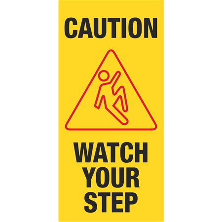 Safety Floor Signs - Caution Watch Your Step 25.5 x 10 x 1.5