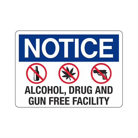 Notice Alcohol, Drug and Gun Free Facility Sign