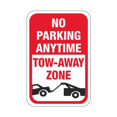 No Parking Anytime Tow-Away Zone Sign 12" x 18"