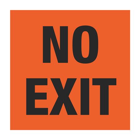 No Exit - Heavy Duty Signcade Medium