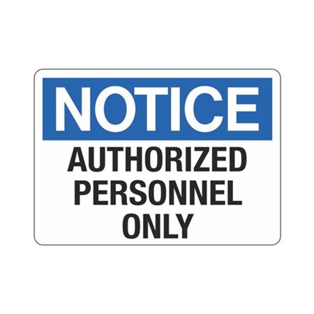 Notice Authorized Personnel Only Sign - 10 x 14 | Carlton Industries