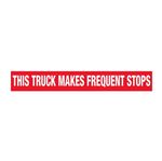 This Truck Makes Frequent Stops Decal