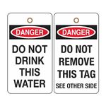 Danger Do Not Drink This Water Tag