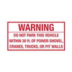 Warning Do Not Park This Vehicle Within 30 ft. Decal