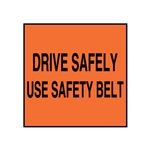 Seat Belt Decals - Drive Safely Use Safety Belt 2 x 2