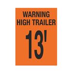 Trailer Markings - Warning High Trailer 13'