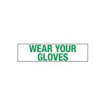 Wear Your Gloves - 2 x 8