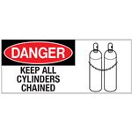 Danger Keep All Cylinders Chained - 7 x 17