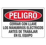 Peligro Cerrar Con Llave Los Manubrios Electricos Sign