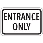 Entrance Only - Engineer Grade Reflective 12" x 18"