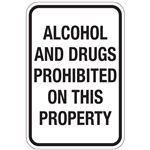 Alcohol And Drugs Prohibited On This Property Sign 12" x 18"