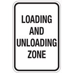 Loading And Unloading Zone Sign 12"x18"