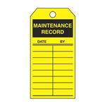 Maintenance Record - Yellow Rigid Vinyl Tag