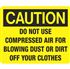 Caution Do Not Use Compressed Air 10 x 14 Aluminum